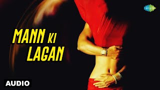 Mann Ki Lagan