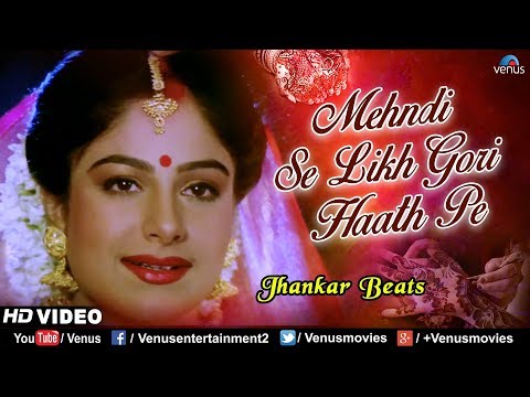 Mehndi Se Likh Gori Haath Pe