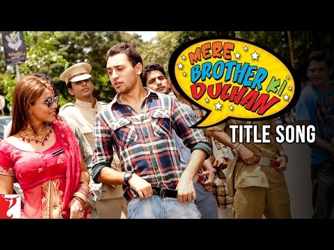 Mere Brother Ki Dulhan Title