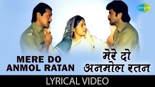 Mere Do Anmol Ratan
