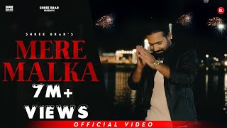 Mere Malka - Shree Brar