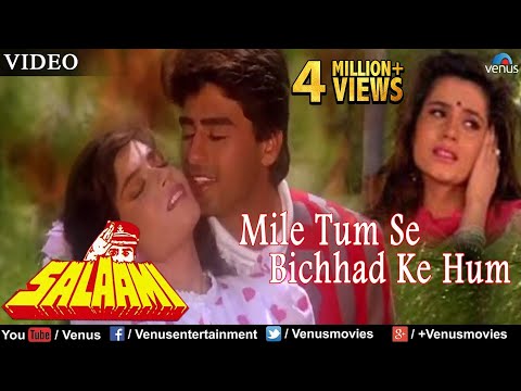 Mile Tum Se Bichhad Ke Hum