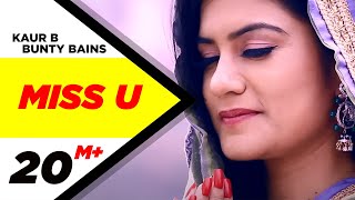 Miss U - Kaur B (feat. Bunty Bains)