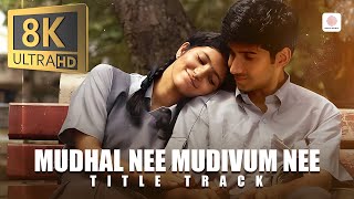 Mudhal Nee Mudivum Nee Title Track