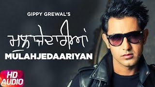 Mulahajedaariyan - Gippy Grewal