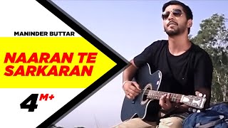 Naaran Te Sarkaran - Maninder Buttar