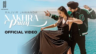 Nakhra Pricey - Rajvir Jawanda