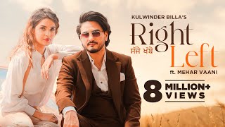 Right Left - Kulwinder Billa ft. Mehar Vaani