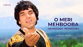 O Meri Mehbooba Mehbooba Mehbooba