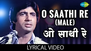 O Saathi Re (Male)