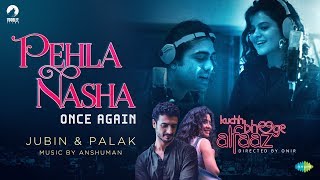 Pehla Nasha Once Again