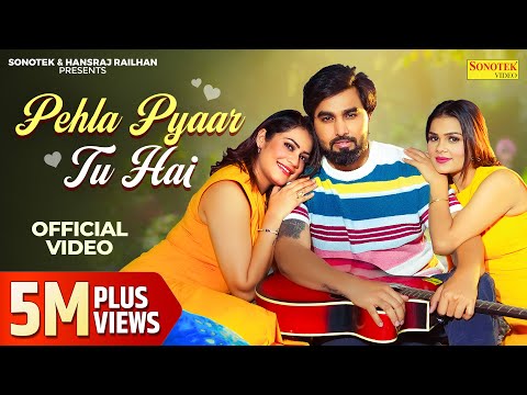 Pehla Pyaar Tu Hai