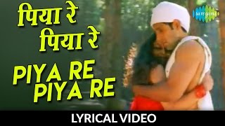 Piya Re Piya Re
