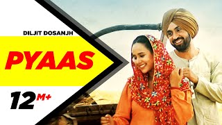 Pyaas - Diljit Dosanjh