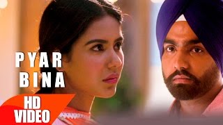 Pyar Bina - Prabh Gill