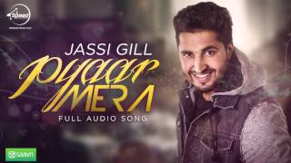 Pyar Mera - Jassi Gill