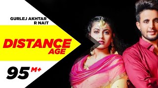 Distance Age - R Nait feat. Gurlej Akhtar