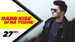 Rabb Kise Di Na Todhe - Rahat Fateh Ali Khan & Jaspinder Narula