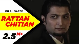 Rattan Chitian - Bilal Saeed