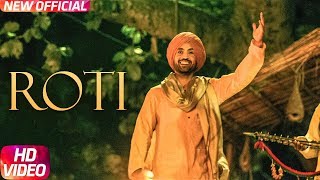 Roti - Diljit Dosanjh