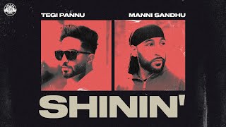 Shinin - Tegi Pannu