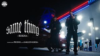 Same Thing - Sukha