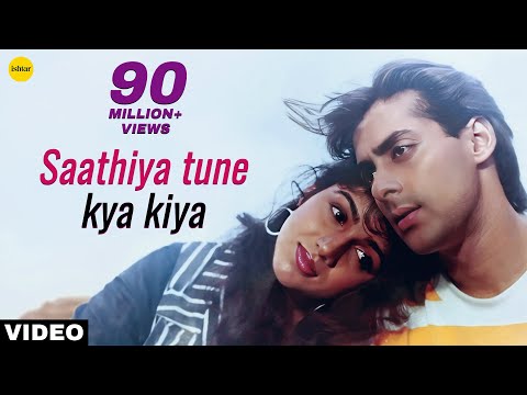 Saathiya Tune Kya Kiya