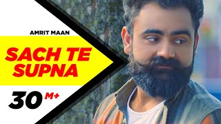Sach Te Supna - Amrit Maan