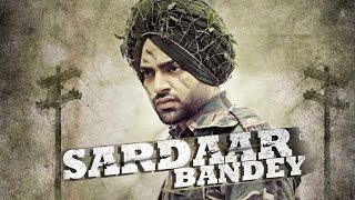 Sardaar Bandey - Jordan Sandhu feat. Manni Sandhu