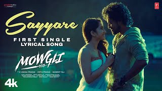 Sayyare - Mowgli 2025