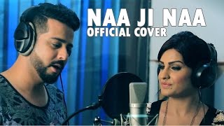 Naa Ji Naa