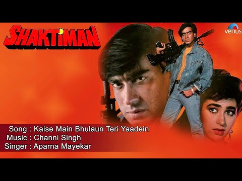 Kaise Main Bhulaun Teri