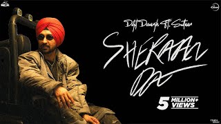 Sheraan Da - Diljit Dosanjh ft Sultaan