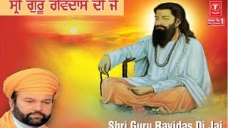 Shri Guru Ravidas Di Jai