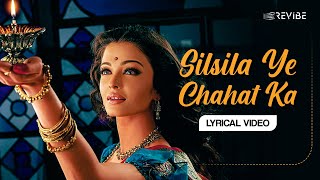 Silsila Ye Chahat Ka