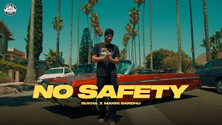 No Safety - Sukha