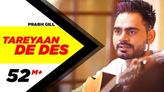 Tareyaan De Des - Prabh Gill