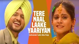 Tere Naal Laake Yaariyan
