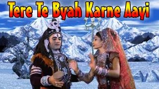 Tere Te Byah Karne Aayi