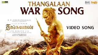 Thangalaan War Song