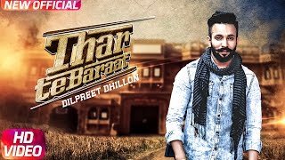 Thar Te Baraat - Dilpreet Dhillon