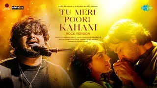 Tu Meri Poori Kahani