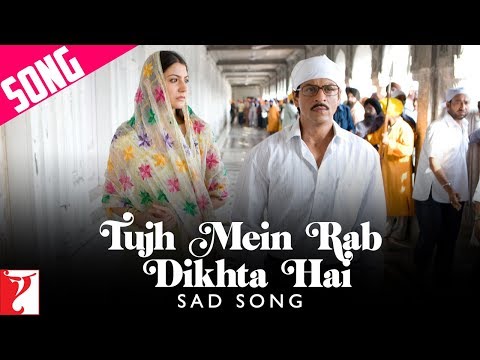 Tujh Mein Rab Dikhta Hai