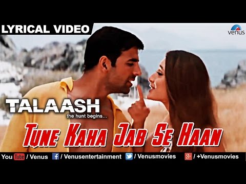Tune Kaha Jab Se Haan