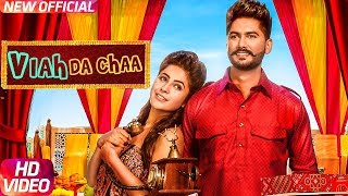 Viah Da Chaa - Sukhman Heer