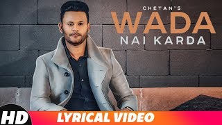 Wada Nai Karda - Chetan