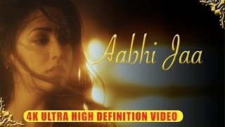 Aabhi Jaa