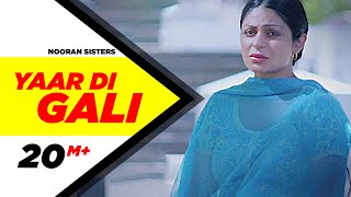 Yaar Di Gali - Nooran Sisters