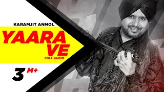 Yaara Ve 2 - Karamjit Anmol