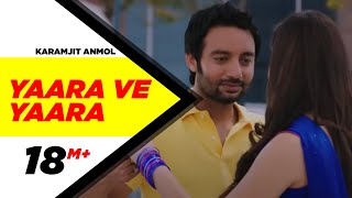 Yaara Ve - Karamjit Anmol